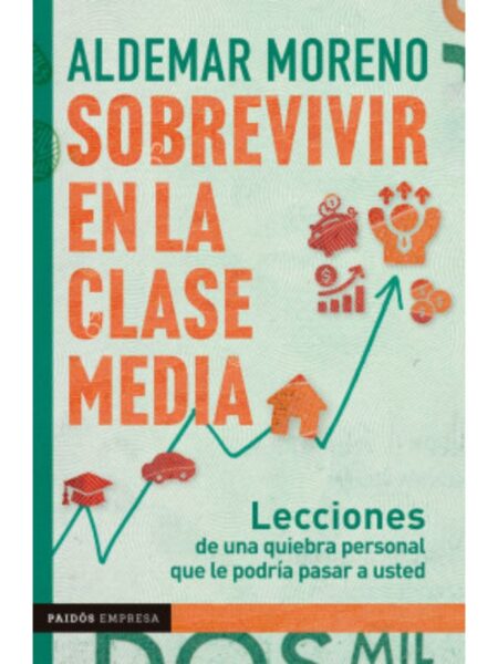 SOBREVIVIR EN LA CLASE MEDIA