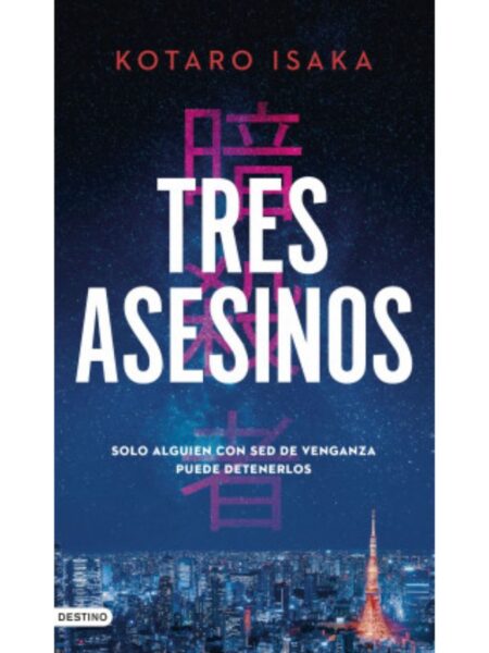 TRES ASESINOS