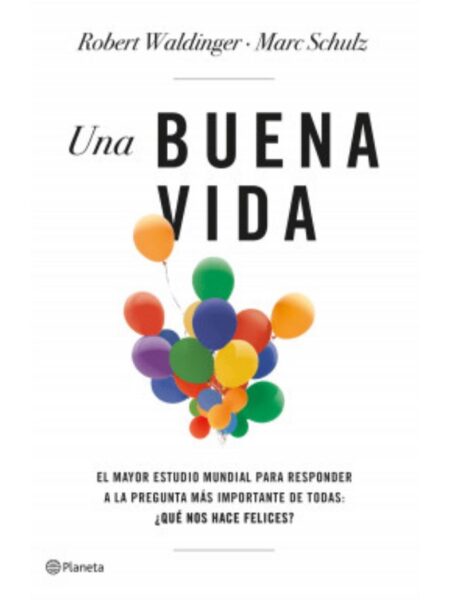 UNA BUENA VIDA