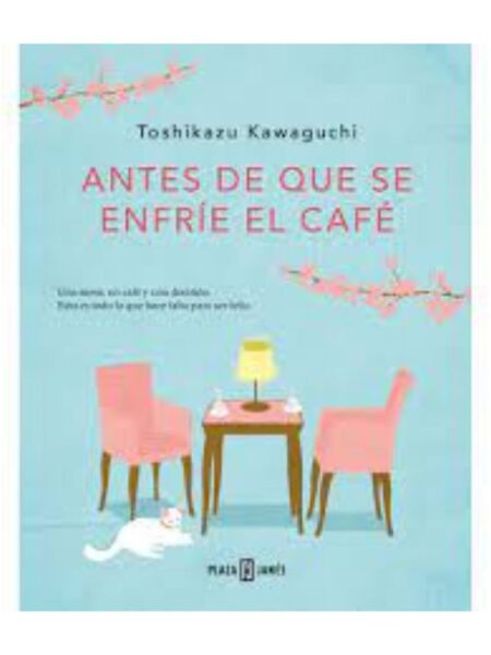 ANTES DE QUE SE ENFRÍE EL CAFÉ