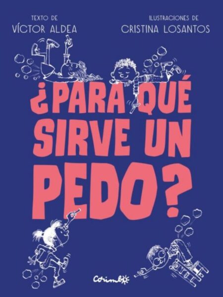 PARA QUÉ SIRVE UN PEDO?