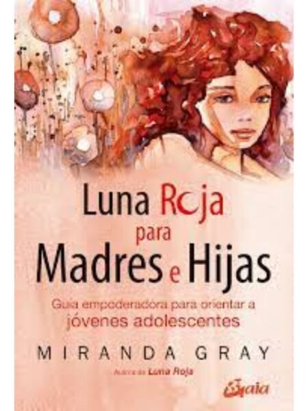LUNA ROJA PARA MADRES E HIJAS
