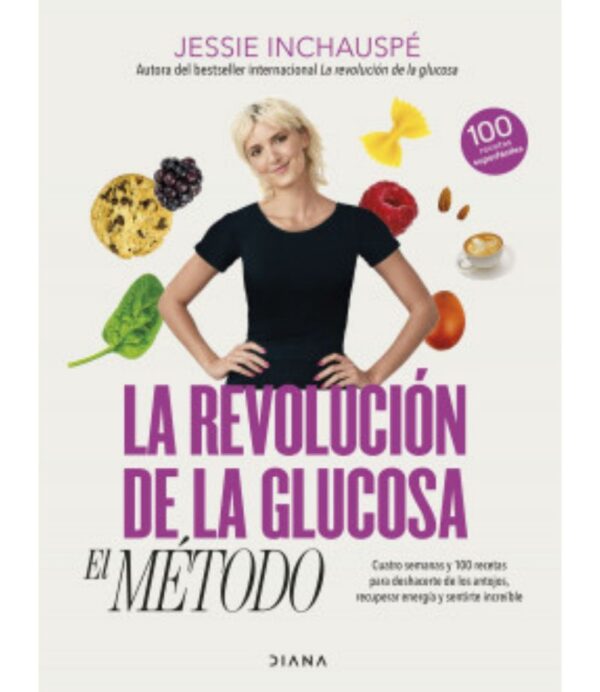 REVOLUCIÓN DE LA GLUCOSA -EL MÉTODO-