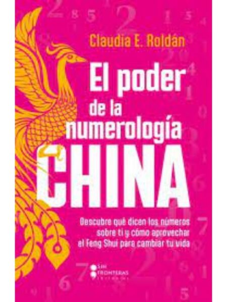 PODER DE LA NUMEROLOGÍA CHINA, EL