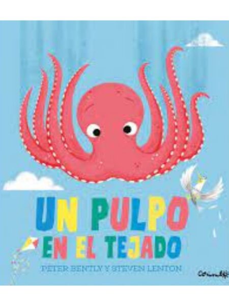 UN PULPO EN EL TEJADO