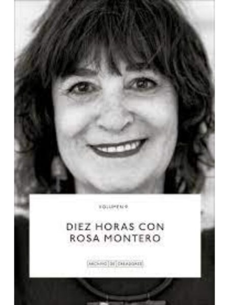 DIEZ HORAS CON ROSA MONTERO