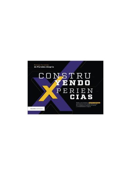 CONSTRUYENDO XPERIENCIAS