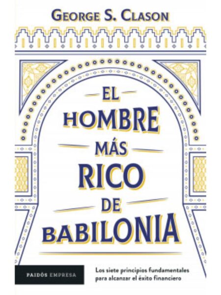 HOMBRE MÁS RICO DE BABILONIA, EL