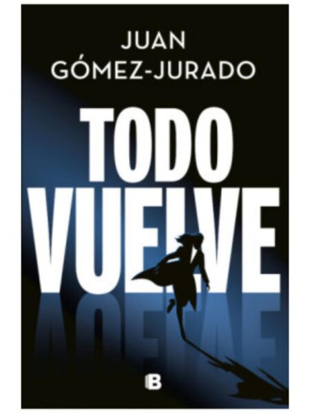 TODO VUELVE -TODO ARDE 2-