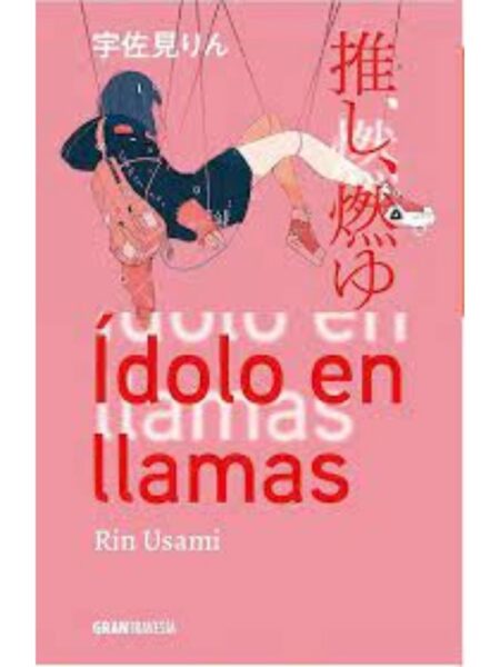 ÍDOLO EN LLAMAS