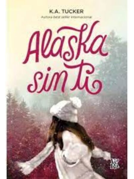 ALASKA SIN TI