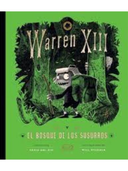 WARREN XIII Y EL BOSQUE DE LOS SUSURROS