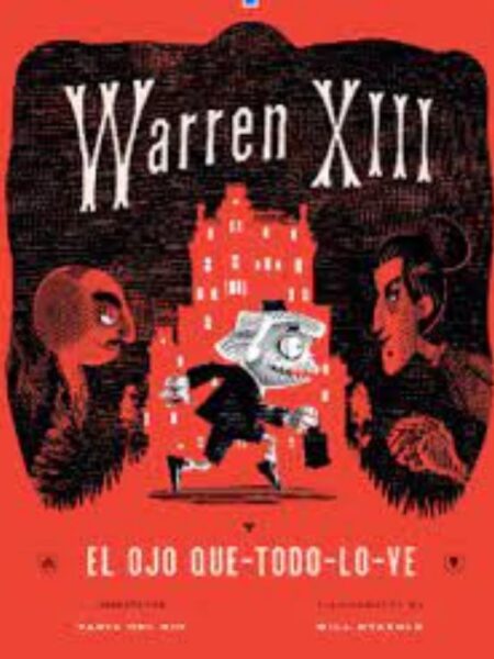 WARREN XIII Y EL OJO QUE TODO LO VE