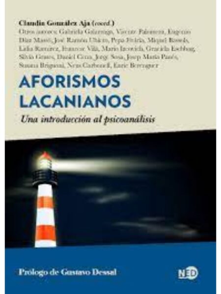 AFORISMOS LACIANOS UNA INTRODUCCIÓN AL PSICOANÁLISIS