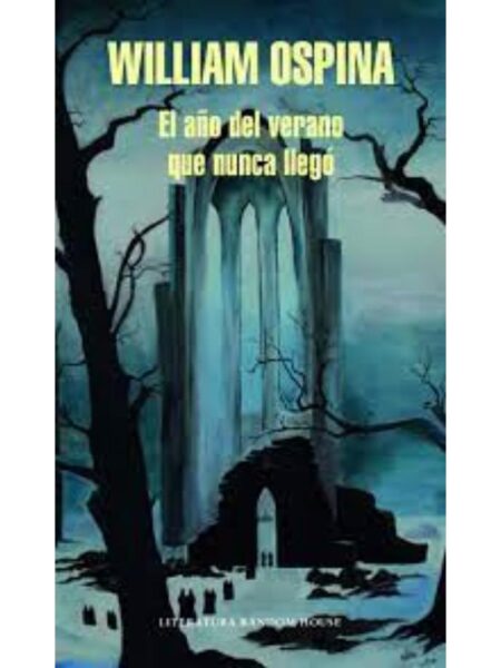 AÑO DEL VERANO QUE NUNCA LLEGÓ, EL