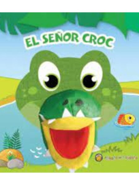 EL SEÑOR CROC + TITERE