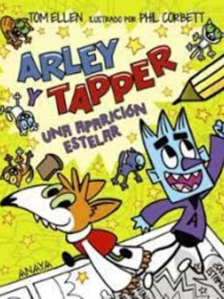 ARLEY Y TAPPER -UNA APARICIÓN ESTELAR-