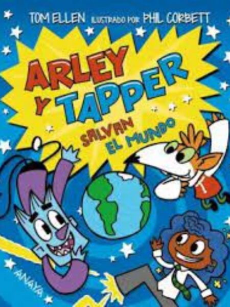 ARLEY Y TAPPER -SALVAN EL MUNDO-