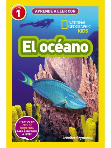 APRENDE A LEER CON NATIONAL GEOGRAPHIC - EL OCÉANO- NIVEL 1
