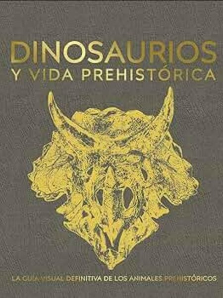 DINOSAURIOS Y VIDA PREHISTÓRICA