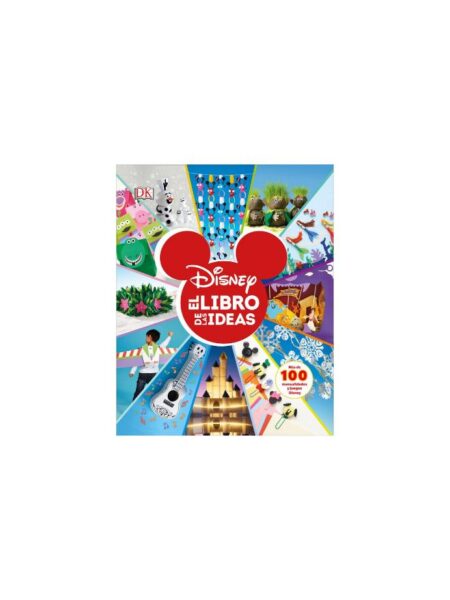 DISNEY -EL LIBRO DE LAS IDEAS-