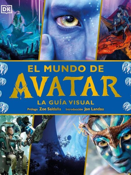 MUNDO DE AVATAR, EL -LA GUÍA VISUAL-