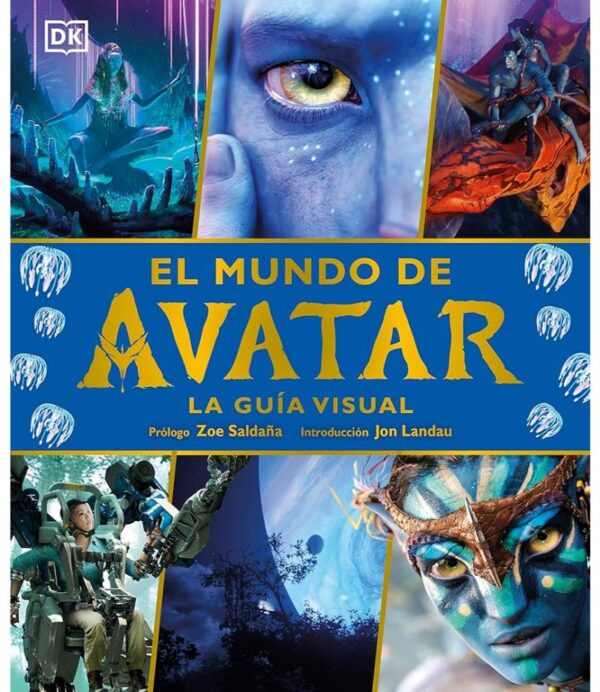 MUNDO DE AVATAR, EL -LA GUÍA VISUAL-