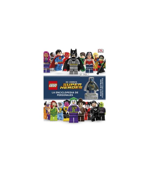 LEGO DC ENCICLOPEDIA DE PERSONAJES