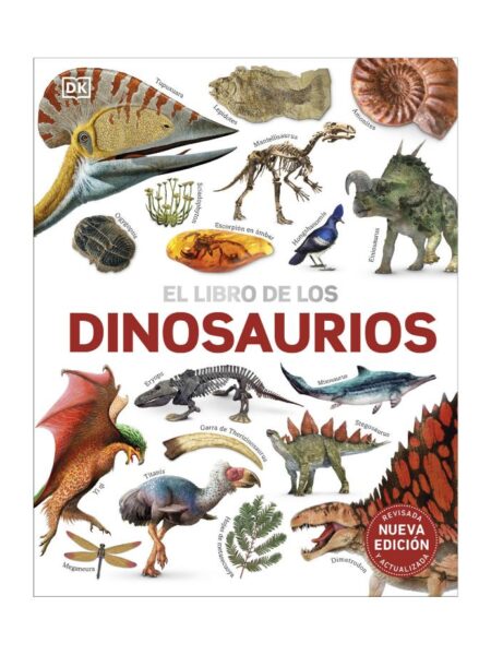LIBRO DE LOS DINOSAURIOS, EL (NUEVA EDICIÓN)