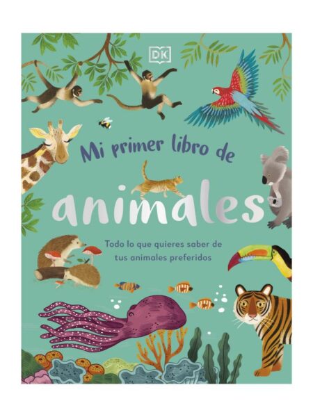 MI PRIMER LIBRO DE ANIMALES