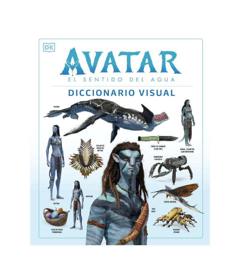 AVATAR -EL SENTIDO DEL AGUA- (DICCIONARIO VISUAL)