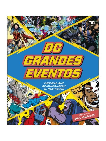 DC GRANDES EVENTOS -HISTORIAS QUE REVOLUCIONARON EL MULTIVERSO-