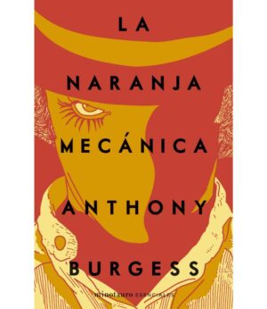 NARANJA MECÁNICA, LA