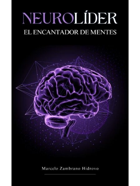 NEUROLÍDER EL ENCANTADOR DE MENTES-