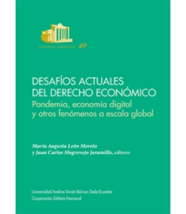 DESAFÍOS ACTUALES DEL DERECHO ECONÓMICO