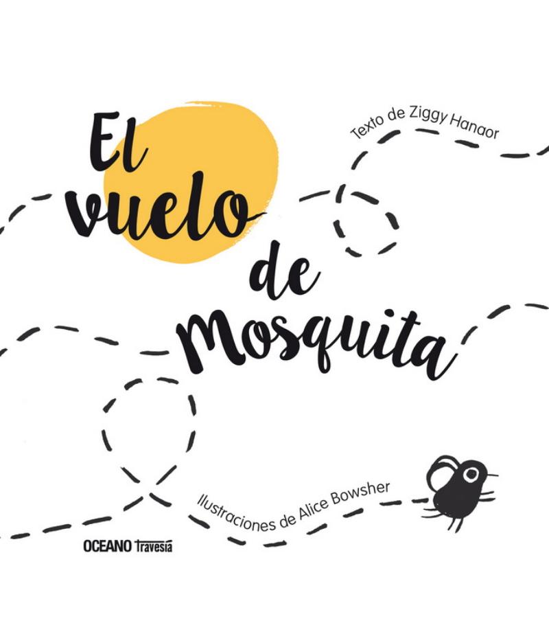 VUELO DE MOSQUITA, EL