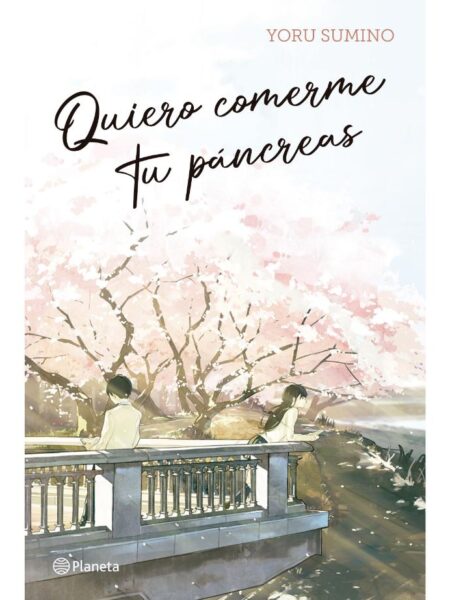 QUIERO COMERME TU PÁNCREAS