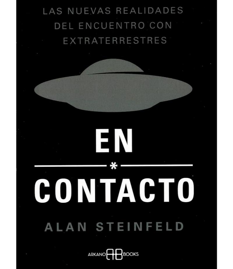 EN CONTACTO -LAS NUEVAS REALIDADES DEL ENCUENTRO CON EXTRATERRESTRES-
