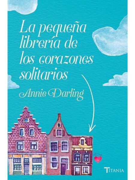 PEQUEÑA LIBRERIA DE LOS CORAZONES SOLITARIOS, LA