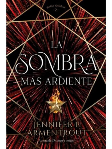 SOMBRA MÁS ARDIENTE, LA (SAGA ORIGIN 2)