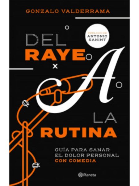DEL RAYE A LA RUTINA