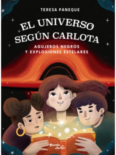 UNIVERSO SEGÚN CARLOTA -AGUJEROS NEGROS Y EXPLISIONES ESTELARES-