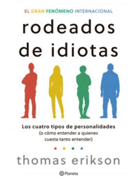 RODEADOS DE IDIOTAS