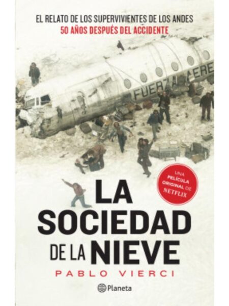 SOCIEDAD DE LA NIEVE, LA