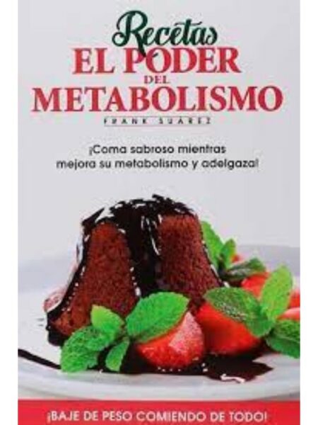 RECETAS EL PODER DEL METABOLISMO