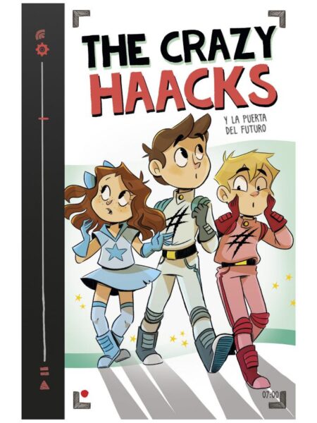 CRAZY HAACKS 7, THE -Y LA PUERTA DEL FUTURO-