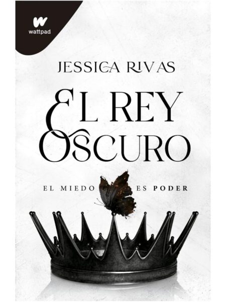 REY OSCURO (BELLEZA OSCURA 2) -EL MIEDO ES PODER-