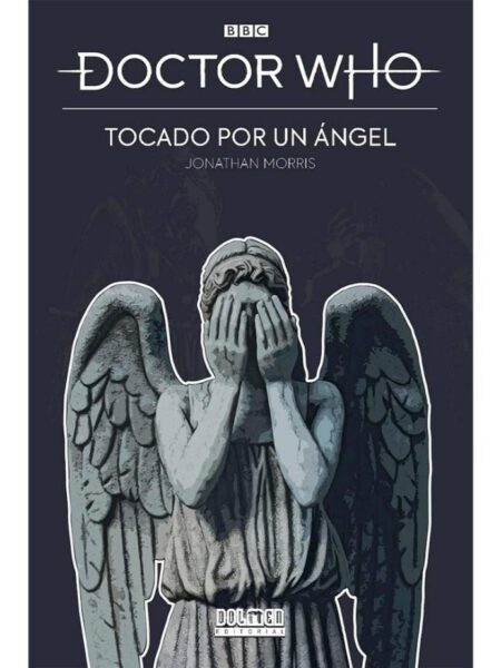 DOCTOR WHO -TOCADO POR UN ANGEL-