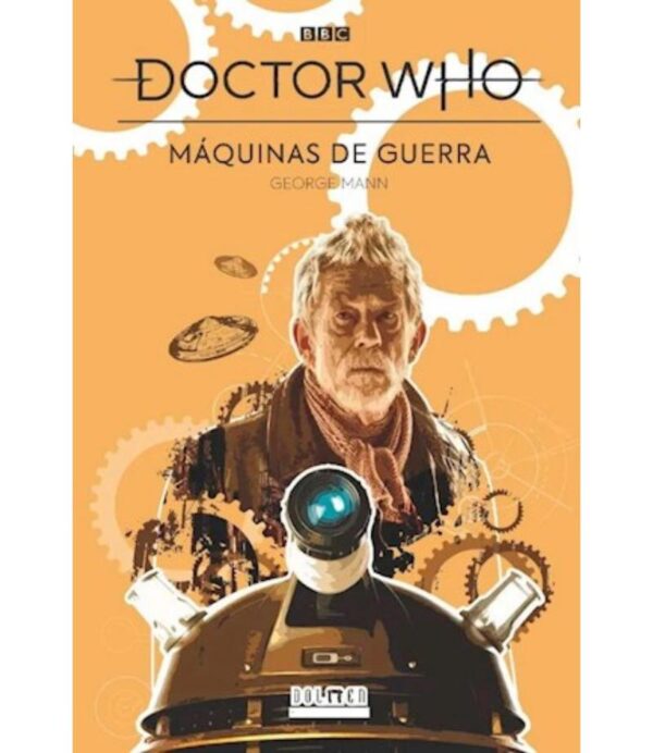 DOCTOR WHO -MÁQUINAS DE GUERRA-