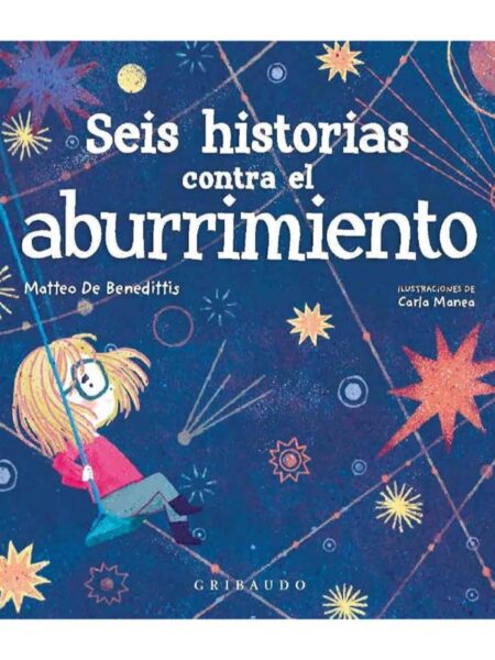 SEIS HISTORIAS CONTRA EL ABURRIMIENTO